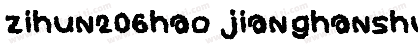 zihun206hao jianghanshuoshu字体转换
